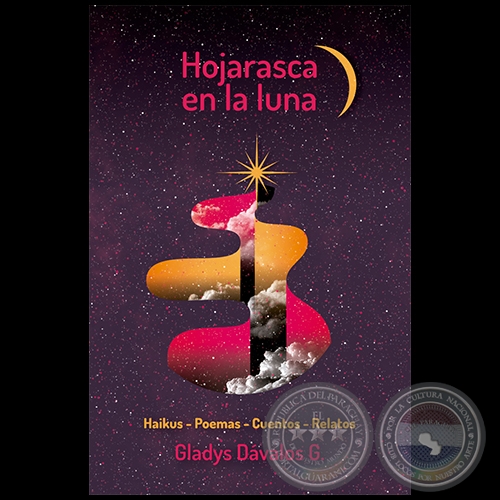 HOJARASCA EN LA LUNA - Autora: GLADYS DVALOS G. - Ao 2020